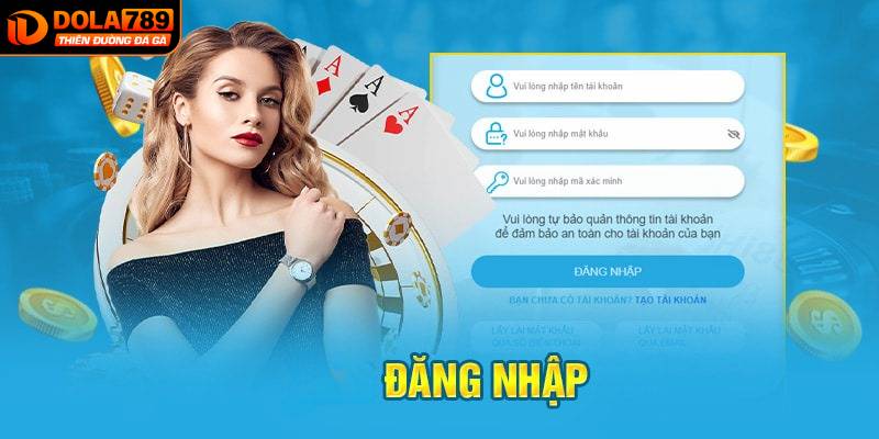 Hướng dẫn cách đơn giản để đăng nhập DOLA789